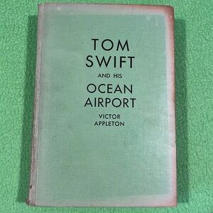 1934 Tom Swift And His Ocean Airport by Victor Appleton HC Book First Edition